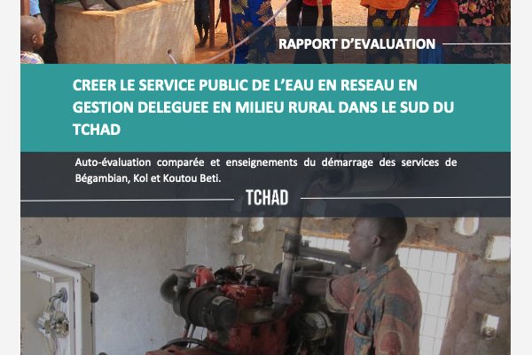 Créer le service public de l'eau en réseau en gestion déléguée en milieu rural dans le sud du Tchad